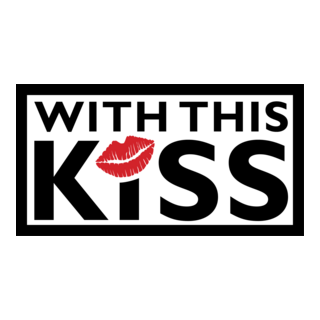 With This Kiss Logo PNG Vector
