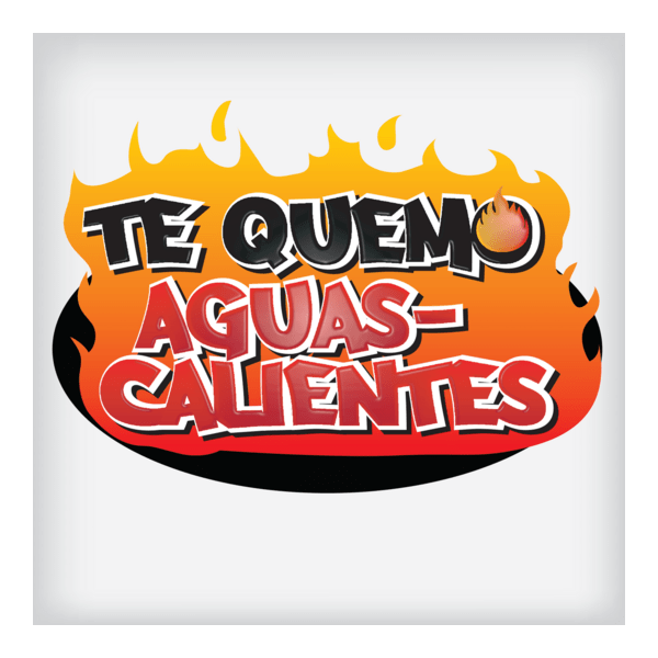 Te Quemo Aguascalientes Logo PNG Vector
