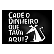 Cade o dinheiro que tava aqui Logo PNG Vector