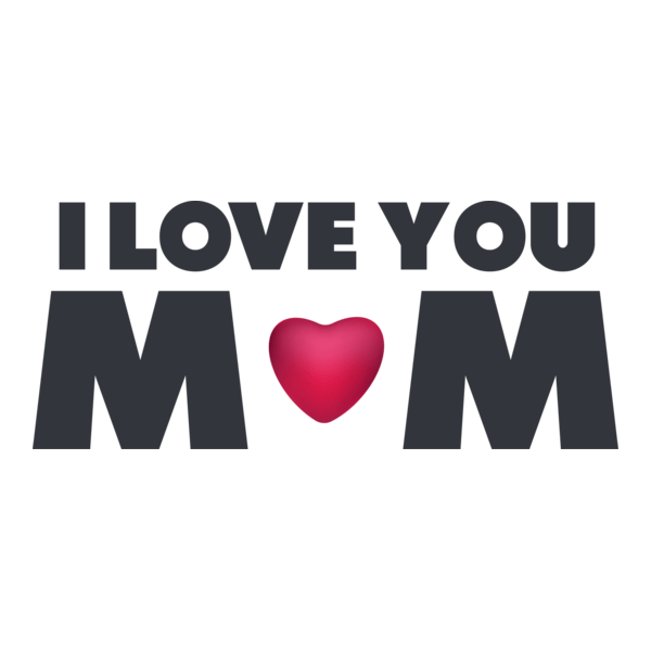 I Love You Mom Logo PNG Vector