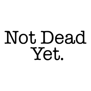 Not Dead Yet (TV series) Logo PNG Vector