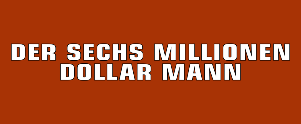 Der Sechs Millionen Dollar Mann Logo PNG Vector