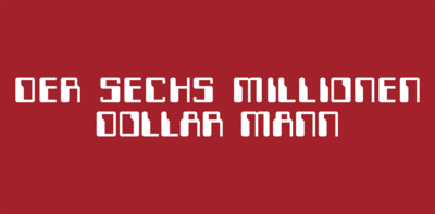 Der Sechs Millionen Dollar Mann Logo PNG Vector