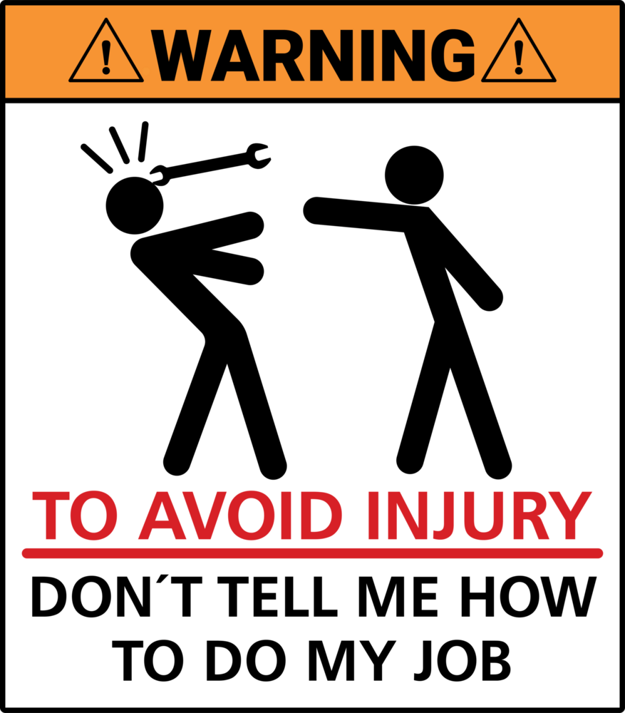 Don't Tell Me How to do my Job Logo PNG Vector