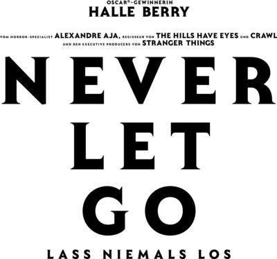 Never Let Go - Lass niemals los Logo PNG Vector