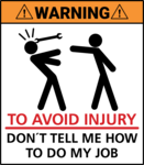 Don't Tell Me How to do my Job Logo PNG Vector