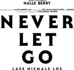 Never Let Go - Lass niemals los Logo PNG Vector