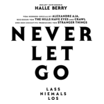 Never Let Go - Lass niemals los Logo PNG Vector