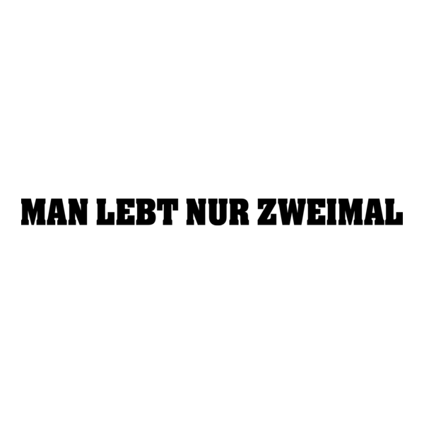 Man lebt nur zweimal Logo PNG Vector