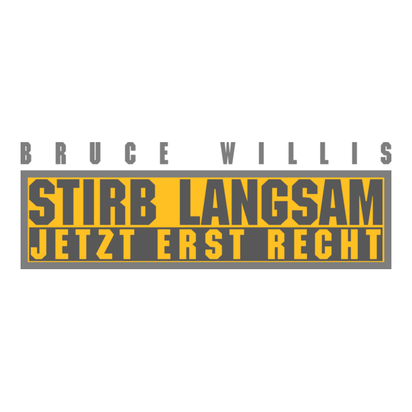 Stirb langsam - Jetzt erst recht Logo PNG Vector