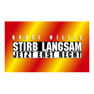 Stirb langsam - Jetzt erst recht Logo PNG Vector