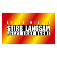 Stirb langsam - Jetzt erst recht Logo PNG Vector