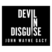 Devil in Disguise - John Wayne Gacy Logo PNG Vector